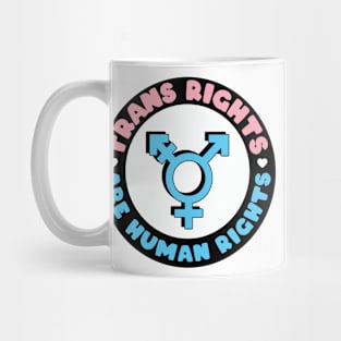 Trans Rights are Human Rights - Badge Design - Blue Mug